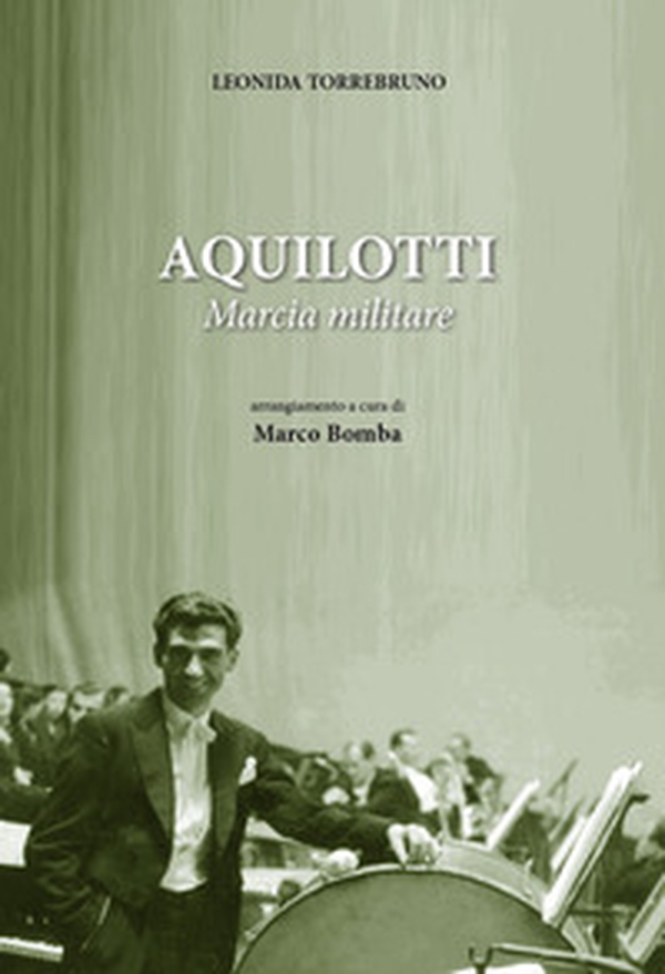 Aquilotti. Marcia militare - Librerie.coop