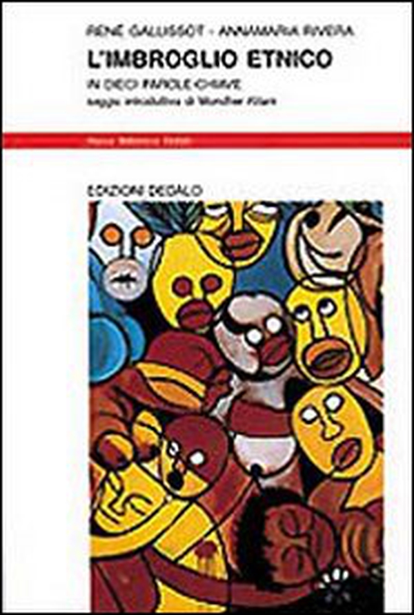 L'imbroglio etnico in dieci parole chiave - Librerie.coop L'imbroglio etnico in dieci parole chiave - Librerie.coop
