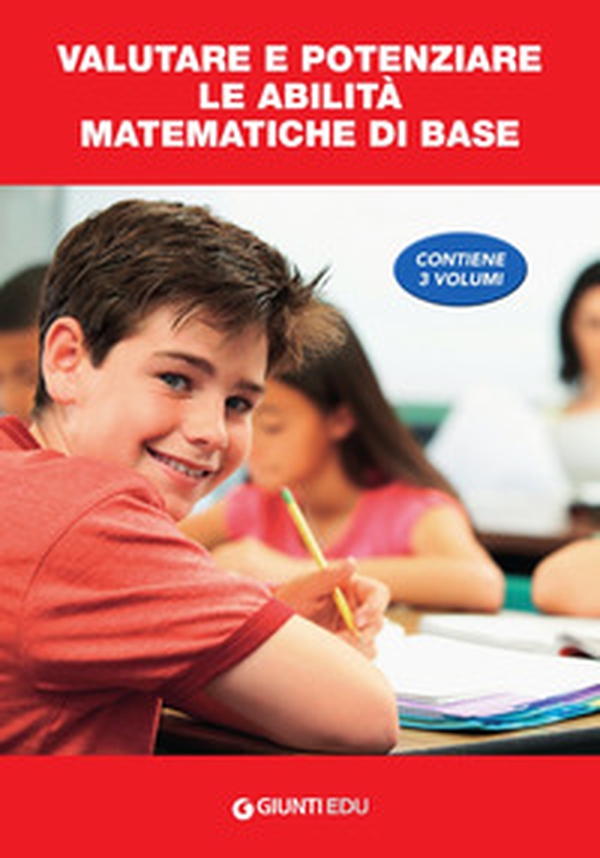 Valutare e potenziare le abilità matematiche di base - Librerie.coop Valutare e potenziare le abilità matematiche di base - Librerie.coop