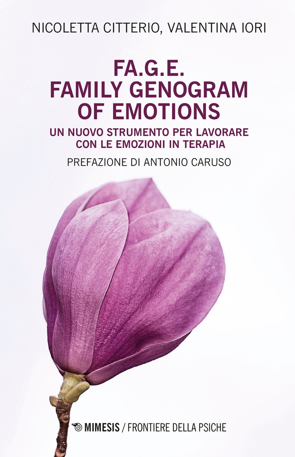FA.G.E. Family Genogram of Emotions - Librerie.coop FA.G.E. Family Genogram of Emotions - Librerie.coop