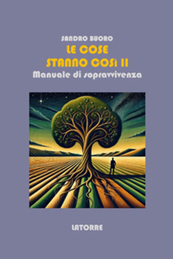 Le cose stanno così. Manuale di sopravvivenza - Vol. 2 - Librerie.coop