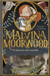 Il mistero del castello. Malvina Moorwood - Librerie.coop