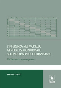 L'inferenza nel modello generalizzato normale secondo l'approccio bayesiano - Librerie.coop