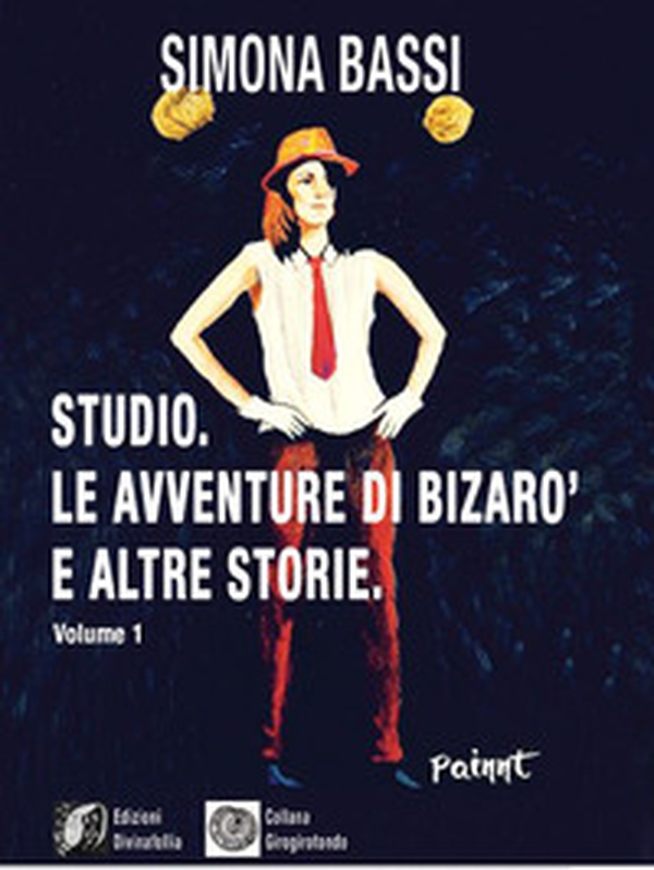 Studio. Le avventure di Bizarò e altre storie - Librerie.coop Studio. Le avventure di Bizarò e altre storie - Librerie.coop