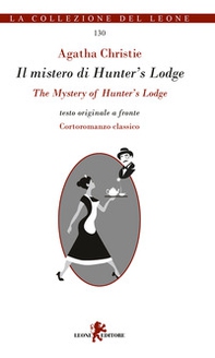 Il mistero di Hunter's Lodge. Testo originale a fronte - Librerie.coop Il mistero di Hunter's Lodge. Testo originale a fronte - Librerie.coop