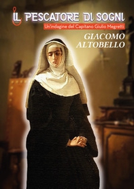 Il pescatore di sogni. Un'indagine del Capitano Giulio Megretti - Librerie.coop
