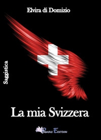 La mia Svizzera - Librerie.coop