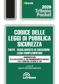 Codice delle leggi di pubblica sicurezza - Librerie.coop