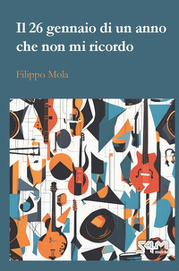 Il 26 gennaio di un anno che non mi ricordo - Librerie.coop Il 26 gennaio di un anno che non mi ricordo - Librerie.coop