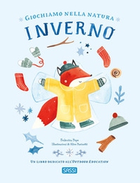 Giochiamo nella natura. Inverno - Librerie.coop