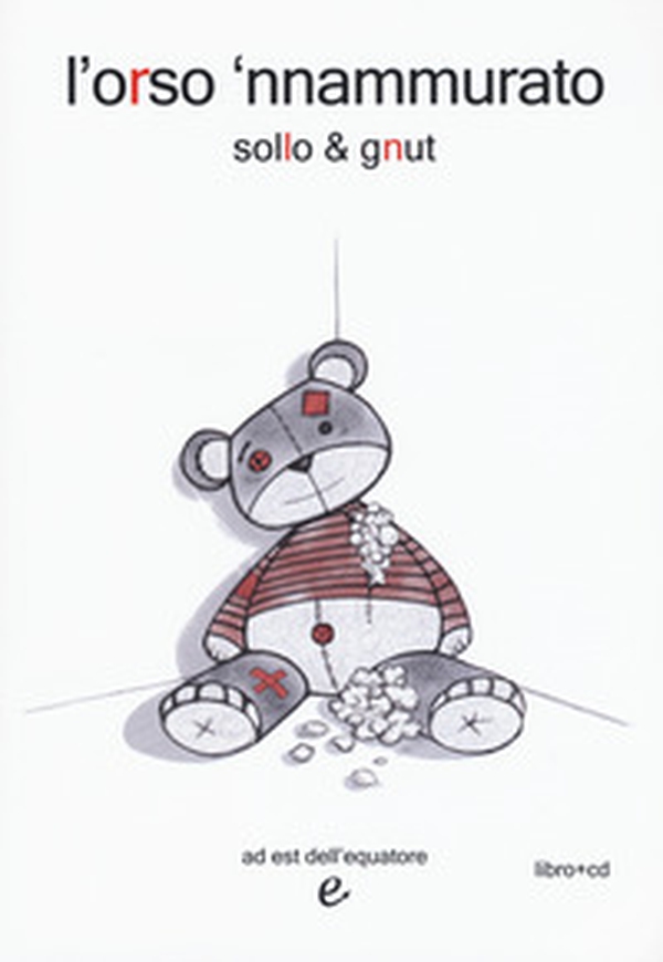 L'orso 'nnammurato - Librerie.coop L'orso 'nnammurato - Librerie.coop