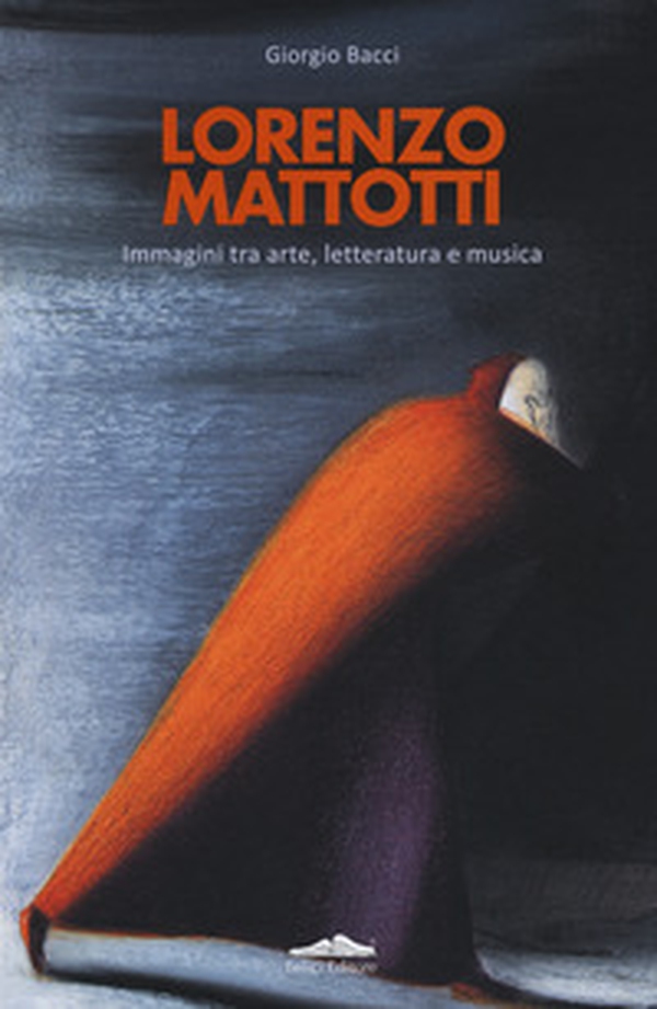 Lorenzo Mattotti. Immagini tra arte, letteratura e musica. Ediz. italiana e inglese - Librerie.coop Lorenzo Mattotti. Immagini tra arte, letteratura e musica. Ediz. italiana e inglese - Librerie.coop