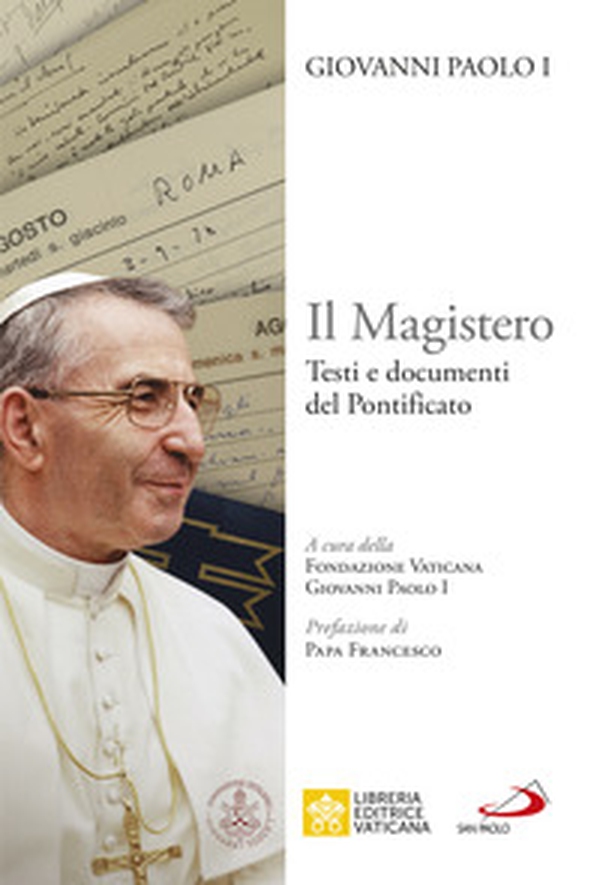 Il Magistero. Testi e documenti del pontificato - Librerie.coop Il Magistero. Testi e documenti del pontificato - Librerie.coop