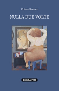 Nulla due volte - Librerie.coop Nulla due volte - Librerie.coop