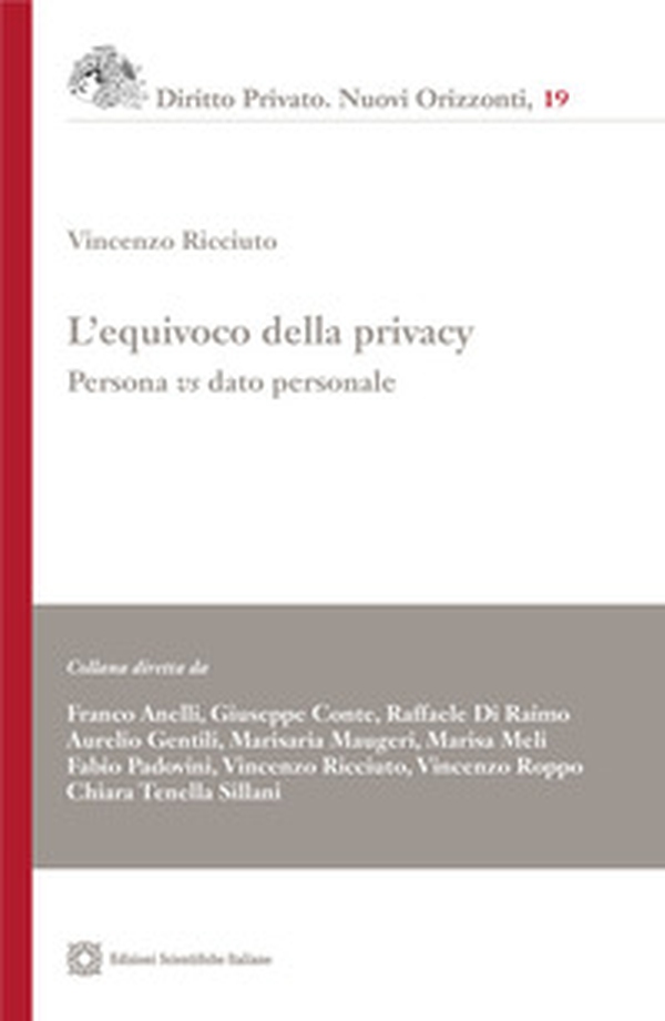 L'equivoco della privacy. Persona vs. dato personale - Librerie.coop L'equivoco della privacy. Persona vs. dato personale - Librerie.coop