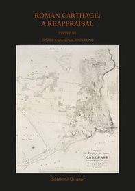 Roman Carthage: a reappraisal - Librerie.coop