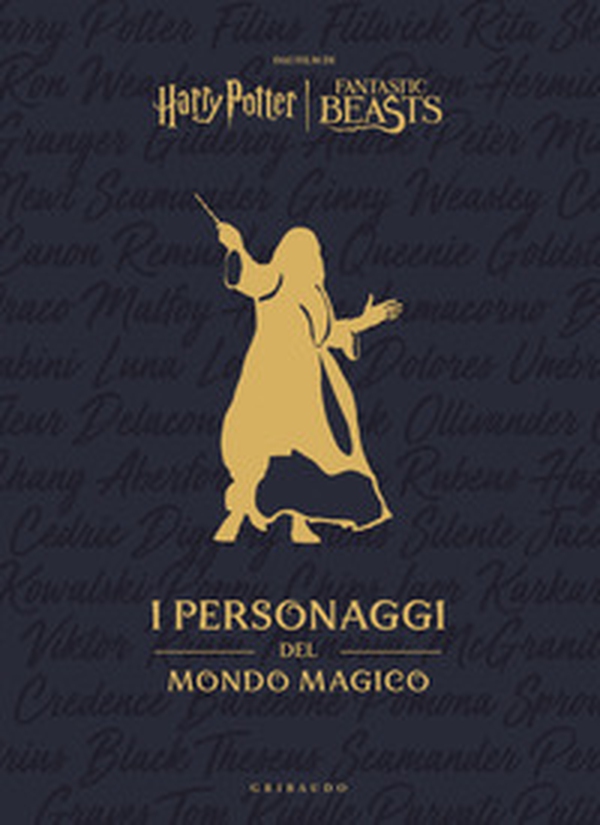Harry Potter. I personaggi del mondo magico - Librerie.coop Harry Potter. I personaggi del mondo magico - Librerie.coop