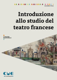 Introduzione allo studio del teatro francese - Librerie.coop Introduzione allo studio del teatro francese - Librerie.coop