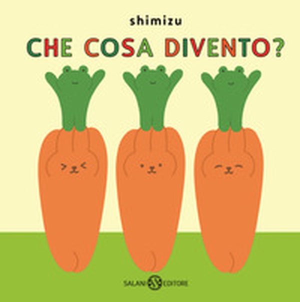 Che cosa divento? - Librerie.coop Che cosa divento? - Librerie.coop