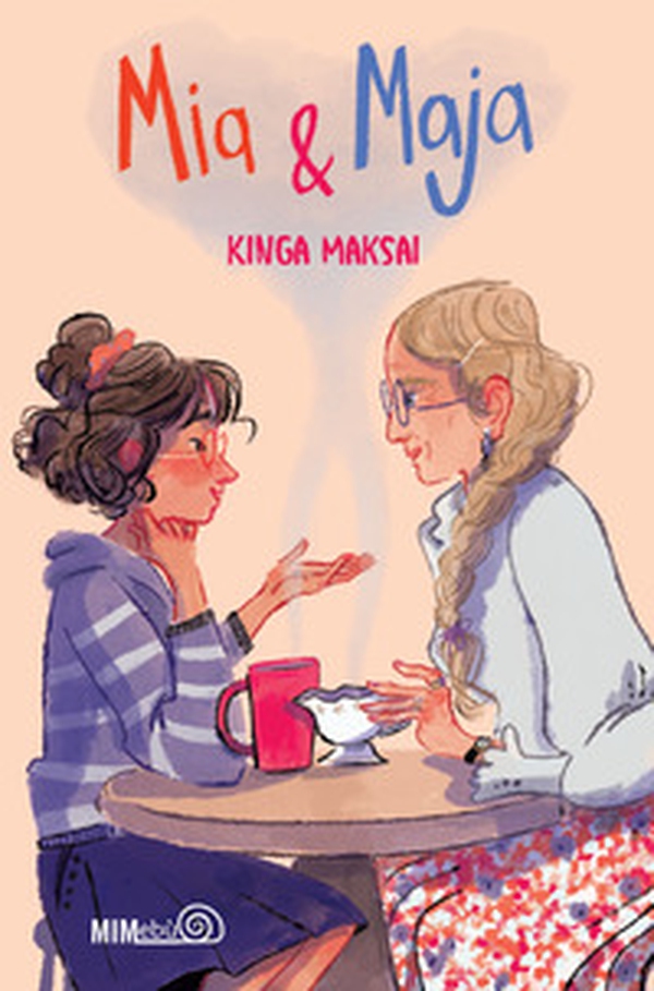 Mia & Maja - Librerie.coop Mia & Maja - Librerie.coop