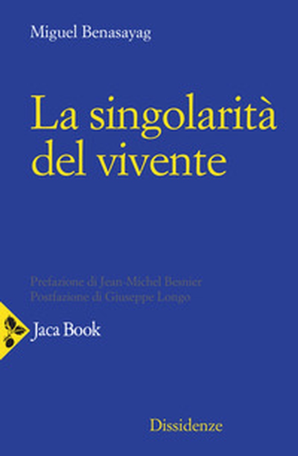 La singolarità del vivente - Librerie.coop La singolarità del vivente - Librerie.coop