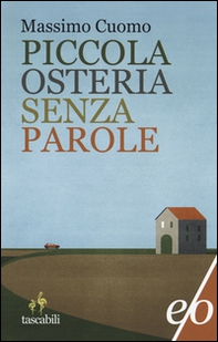 Piccola osteria senza parole - Librerie.coop Piccola osteria senza parole - Librerie.coop