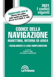 Codice della navigazione marittima, interna ed aerea. I regolamenti. Le leggi complementari - Librerie.coop