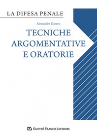 Difesa orale. Tecniche argomentative e oratorie - Librerie.coop