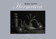 Hermetica. Metamorphosi fra Nigredo & Albedo - Librerie.coop