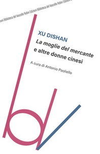 La moglie del mercante e altre donne cinesi - Librerie.coop