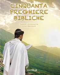 Cinquanta preghiere bibliche - Librerie.coop