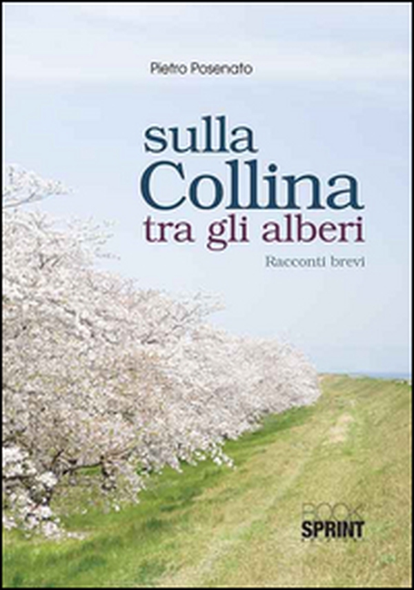 Sulla collina tra gli alberi - Librerie.coop Sulla collina tra gli alberi - Librerie.coop