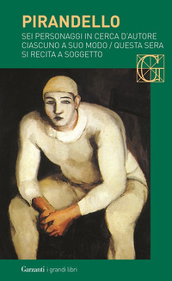 Sei personaggi in cerca d'autore-Ciascuno a suo modo-Questa sera si recita a soggetto - Librerie.coop Sei personaggi in cerca d'autore-Ciascuno a suo modo-Questa sera si recita a soggetto - Librerie.coop