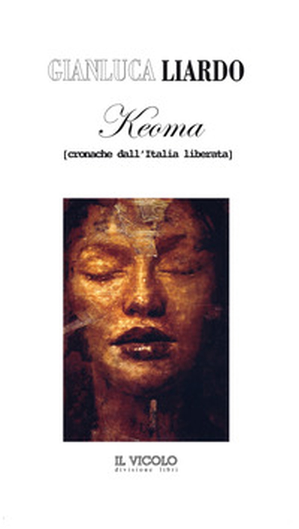Keoma. Cronache dall'Italia liberata - Librerie.coop Keoma. Cronache dall'Italia liberata - Librerie.coop