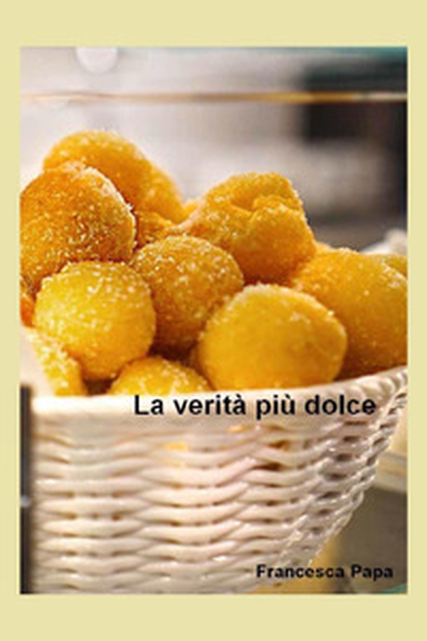 La verità più dolce - Librerie.coop La verità più dolce - Librerie.coop
