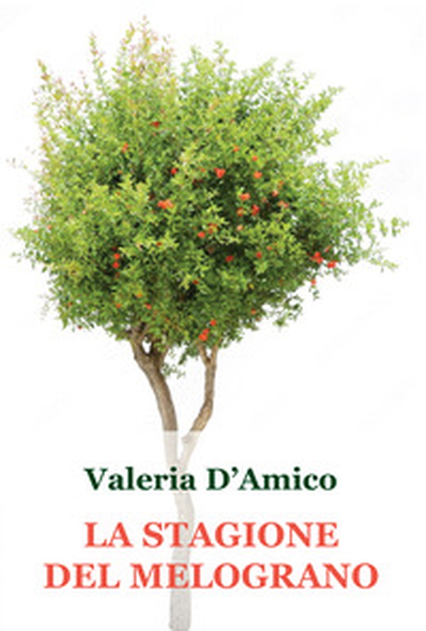 La stagione del melograno - Librerie.coop La stagione del melograno - Librerie.coop