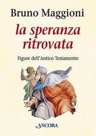 Speranza ritrovata - Librerie.coop Speranza ritrovata - Librerie.coop