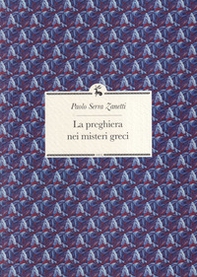 La preghiera nei misteri greci - Librerie.coop