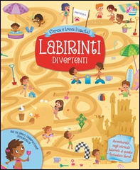 Labirinti divertenti - Librerie.coop