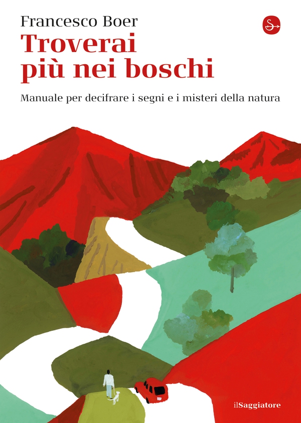 Troverai più nei boschi - Librerie.coop Troverai più nei boschi - Librerie.coop