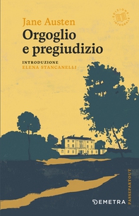 Orgoglio e pregiudizio. Edizione integrale - Librerie.coop
