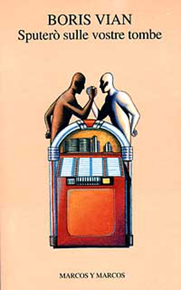 Sputerò sulle vostre tombe - Librerie.coop Sputerò sulle vostre tombe - Librerie.coop