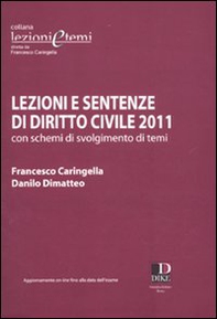 Lezioni e sentenze di diritto civile 2011 con schemi di svolgimento di temi - Librerie.coop