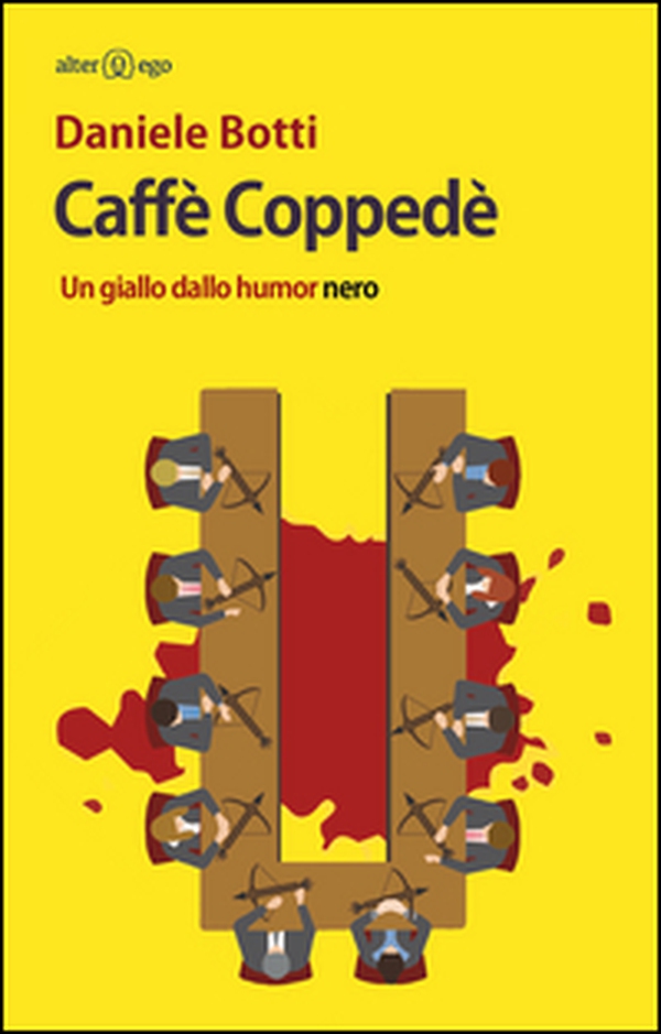 Caffè Coppedè. Un giallo dallo humor nero - Librerie.coop Caffè Coppedè. Un giallo dallo humor nero - Librerie.coop