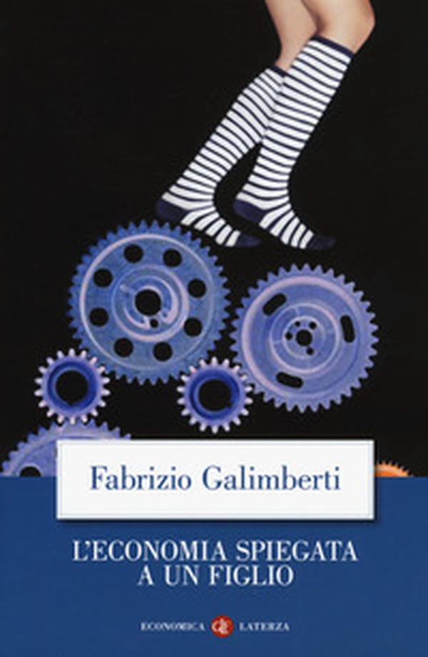 L'economia spiegata a un figlio - Librerie.coop L'economia spiegata a un figlio - Librerie.coop