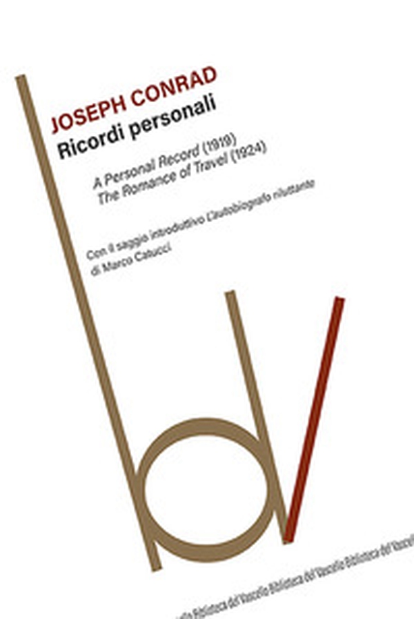 Ricordi personali: A personal record (1919)-The romance of travel (1924) - Librerie.coop Ricordi personali: A personal record (1919)-The romance of travel (1924) - Librerie.coop