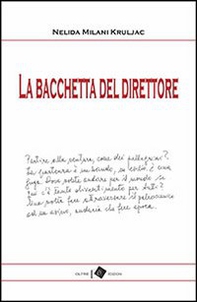 La bacchetta del direttore - Librerie.coop