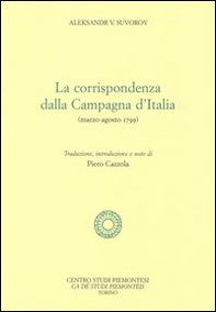 La corrispondenza dalla campagna d'Italia (marzo-agosto 1799) - Librerie.coop