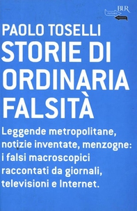 Storie di ordinaria falsità - Librerie.coop