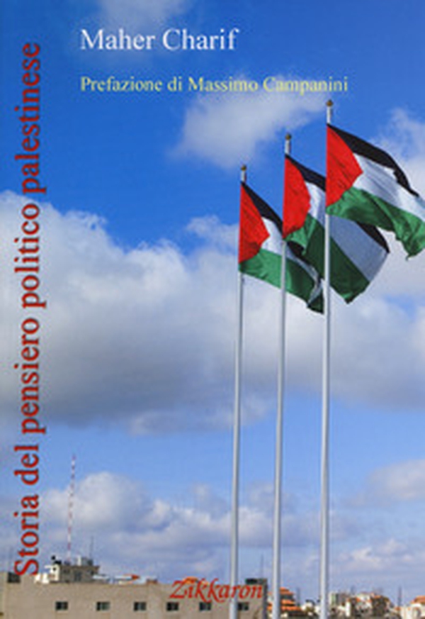 Storia del pensiero politico palestinese - Librerie.coop Storia del pensiero politico palestinese - Librerie.coop